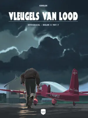Vleugels van Lood – Integrale Deel 2