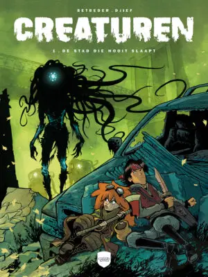 Creaturen 1:  De Stad die nooit Slaapt