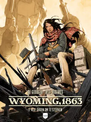 Wyoming 1863 1:  Vijf Dagen om te Sterven