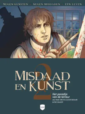 Misdaad en Kunst - 2 - Het paradijs van de terreur
